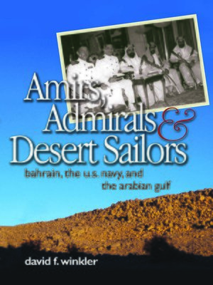 cover image of Amirs, Admirals, and Desert Sailors
